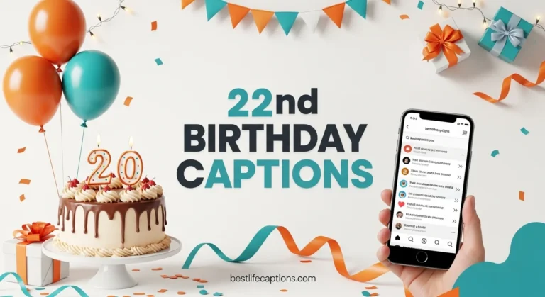 22nd Birthday Captions