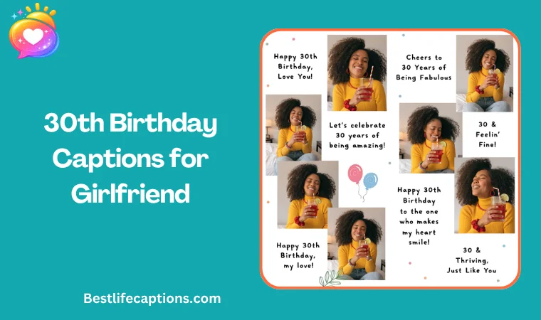 30th Birthday Captions for Girlfriend