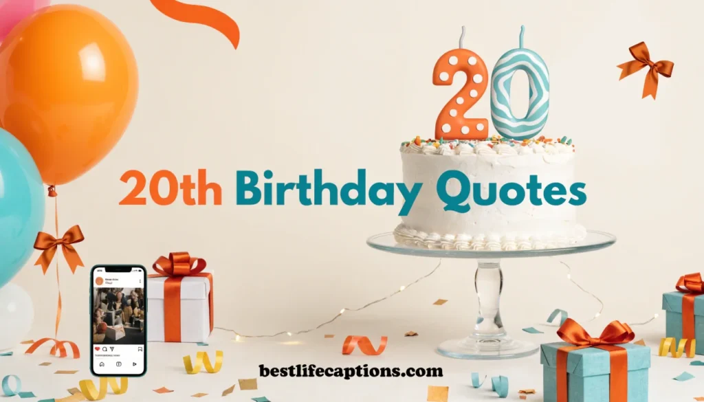 20th Birthday Quotes