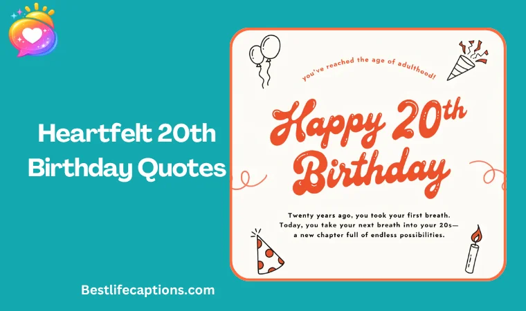 Heartfelt 20th Birthday Quotes